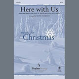Download Michael W. Smith Here With Us (arr. David Angerman) sheet music and printable PDF music notes