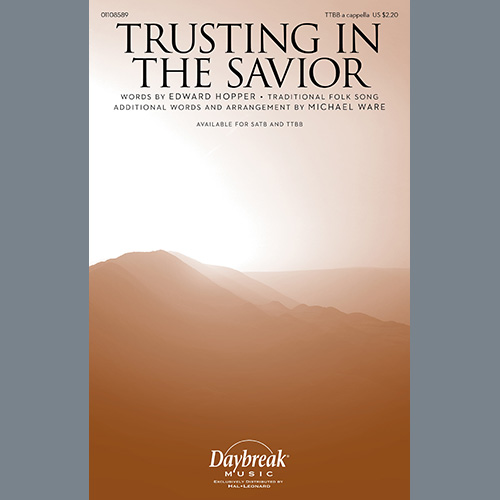 Michael Ware, Trusting In The Savior, SATB Choir