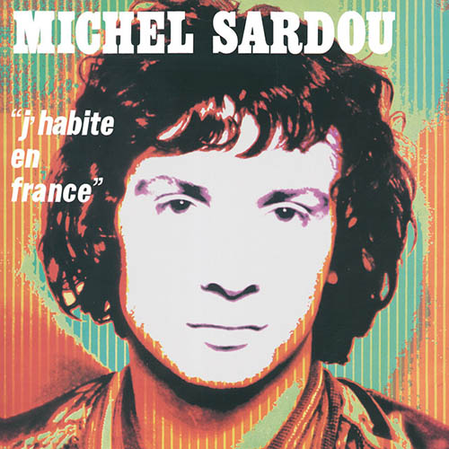 Michel Sardou, Et Mourir De Plaisir, Piano, Vocal & Guitar