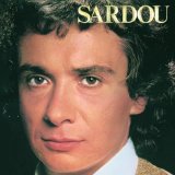 Download Michel Sardou Je Vole sheet music and printable PDF music notes