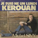 Download Michel Sivy Je Suis Ne Un Lundi sheet music and printable PDF music notes