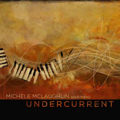 Michele McLaughlin, 11,000 Miles, Piano Solo