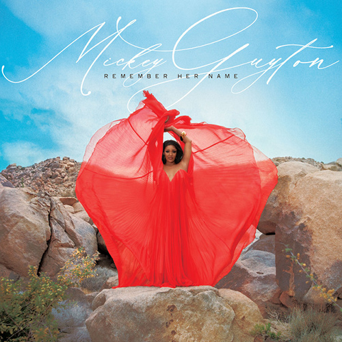 Mickey Guyton, Remember Her Name, Piano, Vocal & Guitar Chords (Right-Hand Melody)