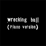 Download Miley Cyrus Wrecking Ball (Solo Piano Version) (arr. Stephan Moccio) sheet music and printable PDF music notes