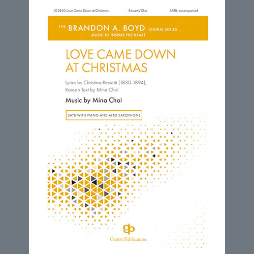 Mina Choi, Love Came Down at Christmas, SATB Choir