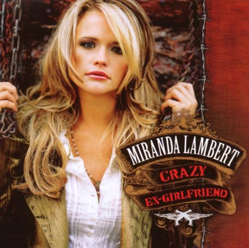Miranda Lambert, Gunpowder & Lead, Piano, Vocal & Guitar (Right-Hand Melody)