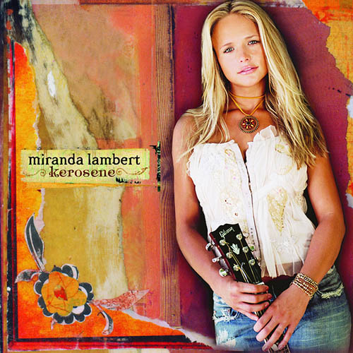 Miranda Lambert, Kerosene, Piano, Vocal & Guitar (Right-Hand Melody)