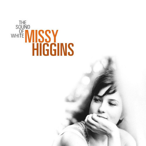 Missy Higgins, The Sound Of White, Piano, Vocal & Guitar (Right-Hand Melody)