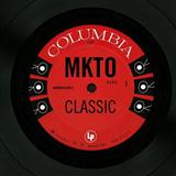 Download MKTO Classic sheet music and printable PDF music notes