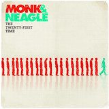 Download Monk & Neagle The 21st Time sheet music and printable PDF music notes