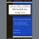 Download Monte Mason Alle Karfolk Har Sa My' a Si sheet music and printable PDF music notes