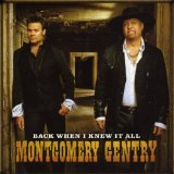 Download Montgomery Gentry Back When I Knew It All sheet music and printable PDF music notes
