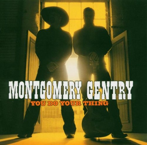 Montgomery Gentry, You Do Your Thing, Piano, Vocal & Guitar (Right-Hand Melody)