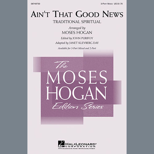 Moses Hogan, Ain't That Good News, 3-Part Mixed