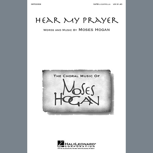 Moses Hogan, Hear My Prayer, SATB Choir