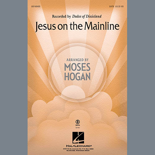 Moses Hogan, Jesus On The Mainline, SATB