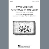 Download Moses Hogan My Soul's Been Anchored In De Lord sheet music and printable PDF music notes