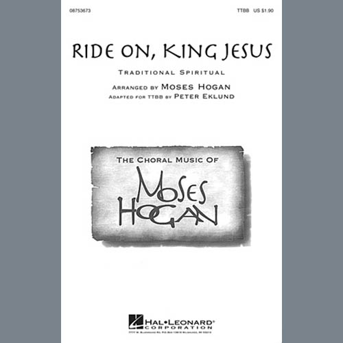 Moses Hogan, Ride On, King Jesus, TTBB