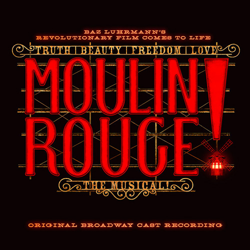 Moulin Rouge! The Musical Cast, Come What May (from Moulin Rouge! The Musical), Piano & Vocal