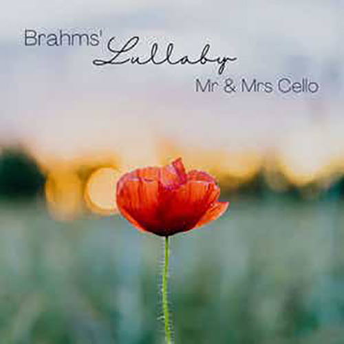 Mr & Mrs Cello, Lullaby, Cello Duet