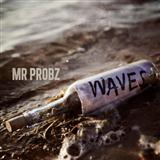 Download Mr. Probz Waves sheet music and printable PDF music notes