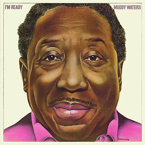 Muddy Waters, I'm Ready, Real Book – Melody, Lyrics & Chords