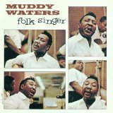 Download Muddy Waters You Can't Lose What You Ain't Never Had sheet music and printable PDF music notes