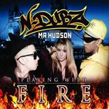 Download N-Dubz featuring Mr. Hudson Playing With Fire sheet music and printable PDF music notes