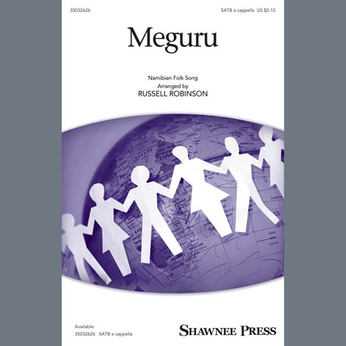 Namibian Folk Song, Meguru (arr. Russell Robinson), SATB Choir