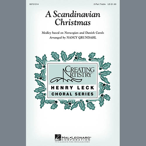 Nancy Grundahl, A Scandinavian Christmas (Medley), 2-Part Choir