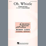 Download Nancy Grundahl Oh, Whistle sheet music and printable PDF music notes