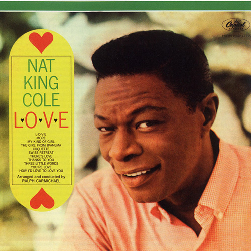 Nat King Cole, L-O-V-E, Real Book - Melody, Lyrics & Chords - C Instruments