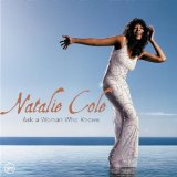 Download Natalie Cole Ask A Woman Who Knows sheet music and printable PDF music notes