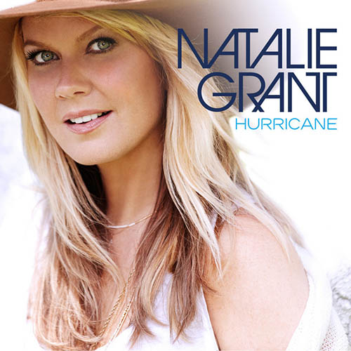 Natalie Grant, Hurricane, Piano, Vocal & Guitar (Right-Hand Melody)