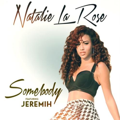 Natalie La Rose feat. Jere Natalie La Rose feat. Jeremih, Somebody, Piano, Vocal & Guitar (Right-Hand Melody)