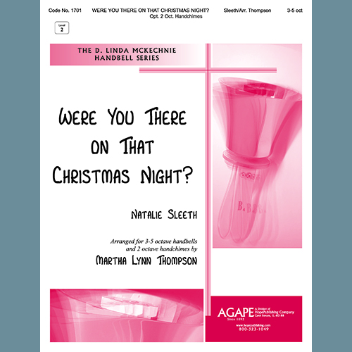 NATALIE SLEETH, Were You There On That Christmas Night? (arr. Martha Lynn Thompson) - Handbells, Choir Instrumental Pak