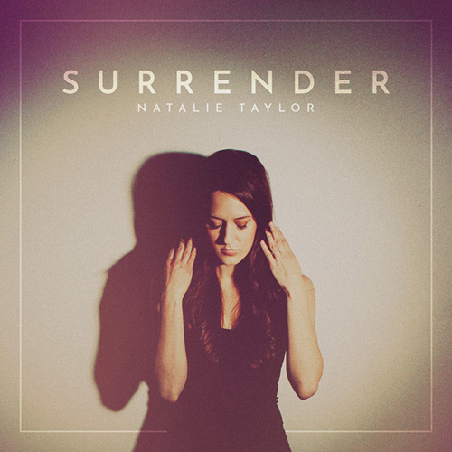Natalie Taylor, Surrender, Piano, Vocal & Guitar (Right-Hand Melody)