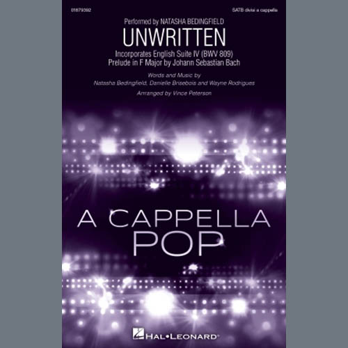 Natasha Bedingfield, Unwritten (Incorporates English Suite IV) (arr. Vince Peterson), SATB divisi Choir