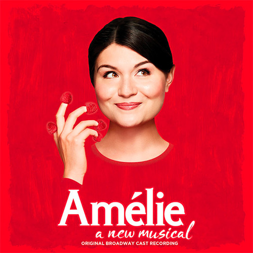 Nathan Tysen & Daniel Messé, Stay (from Amélie The Musical), Piano & Vocal
