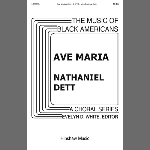 Nathaniel Dett, Ave Maria, SATB Choir