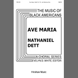 Download Nathaniel Dett Ave Maria sheet music and printable PDF music notes