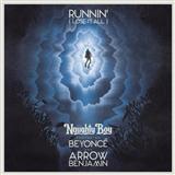 Download Naughty Boy Runnin' (Lose It All) (featuring Beyonce and Arrow Benjamin) sheet music and printable PDF music notes