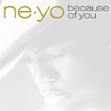 Download Ne-Yo Because Of You sheet music and printable PDF music notes