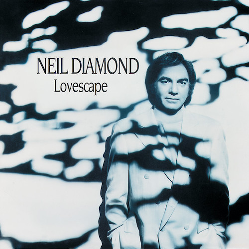 Neil Diamond, All I Really Need Is You, Piano, Vocal & Guitar Chords (Right-Hand Melody)