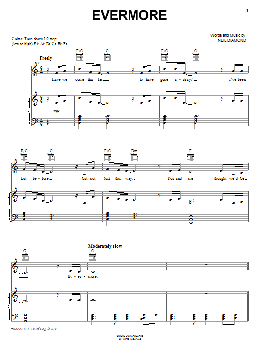 Neil Diamond Evermore Sheet Music Notes & Chords for Piano, Vocal & Guitar (Right-Hand Melody) - Download or Print PDF Neil Diamond Evermore Sheet Music Notes & Chords for Piano, Vocal & Guitar (Right-Hand Melody) - Download or Print PDF