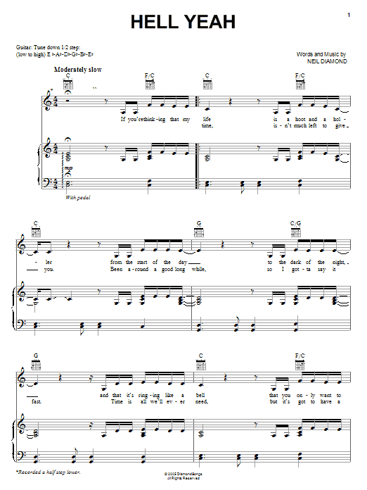 Neil Diamond Hell Yeah Sheet Music Notes & Chords for Piano, Vocal & Guitar (Right-Hand Melody) - Download or Print PDF Neil Diamond Hell Yeah Sheet Music Notes & Chords for Piano, Vocal & Guitar (Right-Hand Melody) - Download or Print PDF