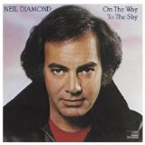 Download Neil Diamond On The Way To The Sky sheet music and printable PDF music notes