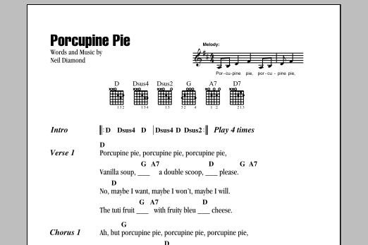 Neil Diamond Porcupine Pie Sheet Music Notes & Chords for Lyrics & Chords - Download or Print PDF