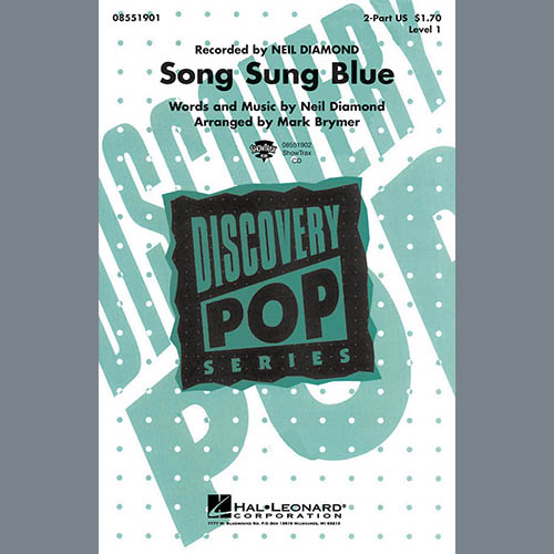 Neil Diamond, Song Sung Blue (arr. Mark Brymer), 2-Part Choir