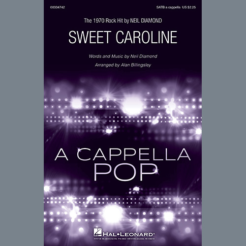 Neil Diamond Neil Diamond, Sweet Caroline (arr. Alan Billingsley), SATB Choir